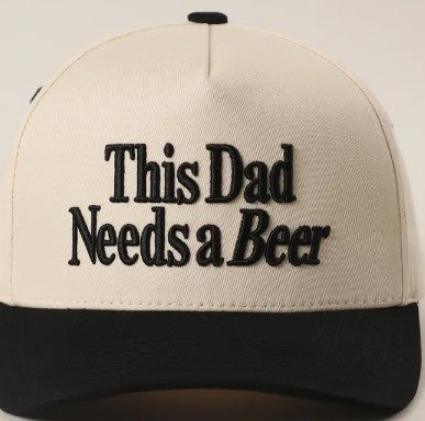 THIS DAD NEEDS A BEER HAT