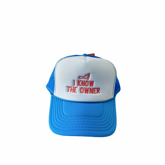 FOAM CAP I KNOW THE OWNERS