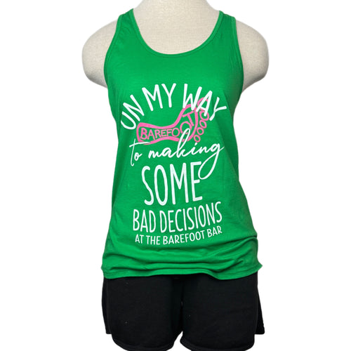 MAKING BAD DECISIONS TANK