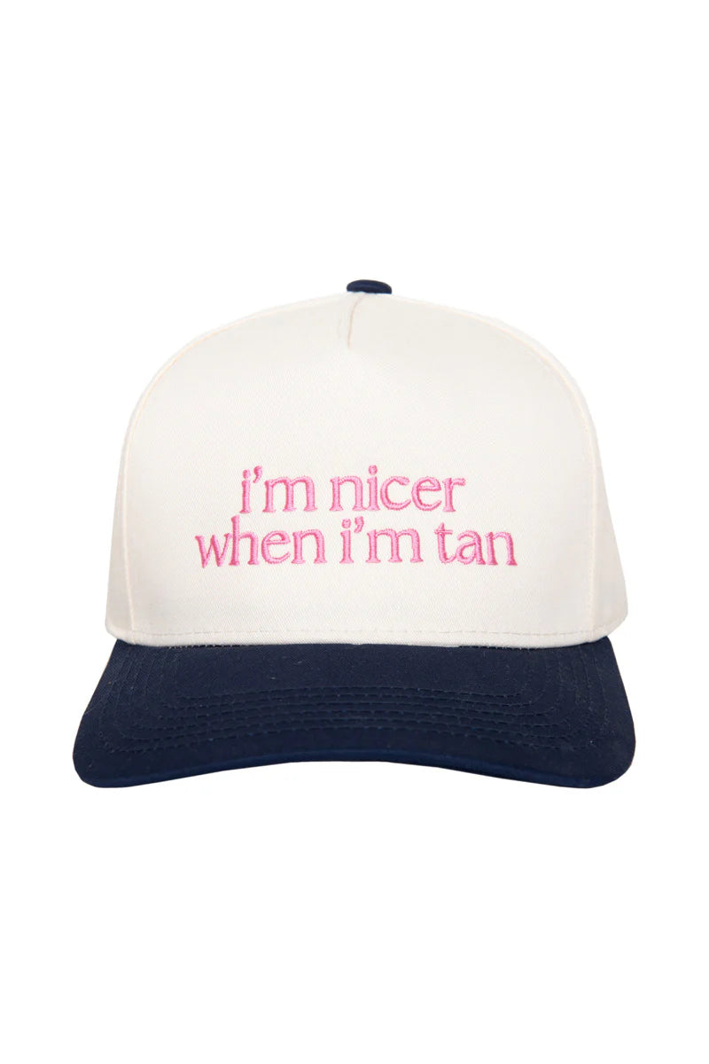 NICER WHEN IM TAN HAT