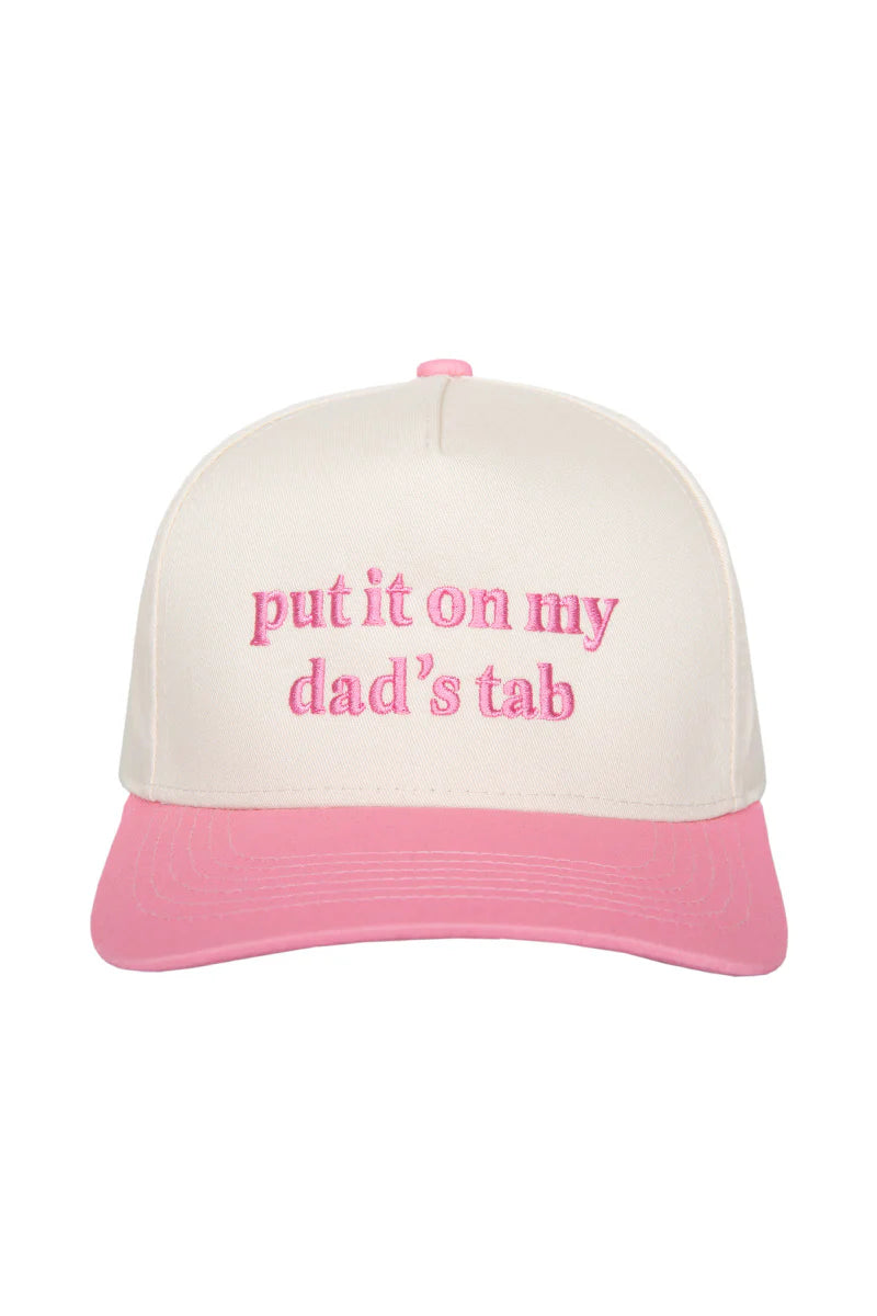 PUT IT ON MY DADS TAB HAT